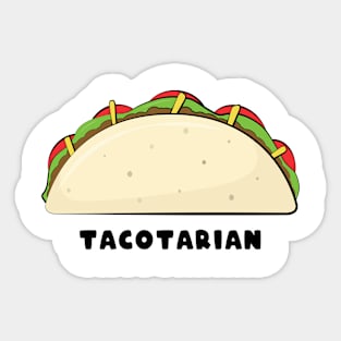 Tacotarian - Funny Taco Saying Sticker